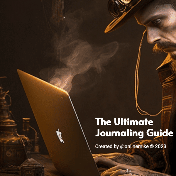 The Ultimate Daily Journaling Guide 1